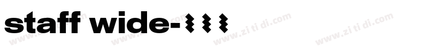 staff wide字体转换 staff wide字体转换